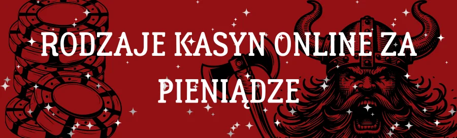 rodzaje-kasyn-online-za-pieniądze